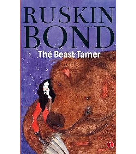Ruskin Bond-The Beast Tamer